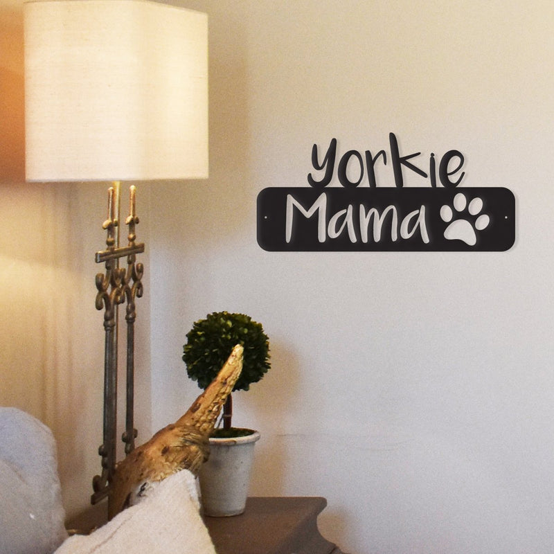 Yorkie Mama - Metal Wall Decor