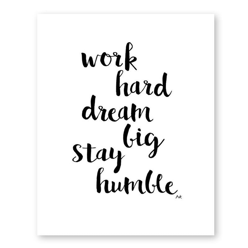 Work Hard Dream Big Art Print